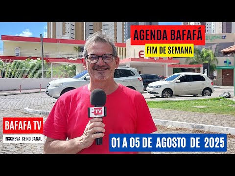 AGENDA BAFAFÁ - 02 A 05.08.2025