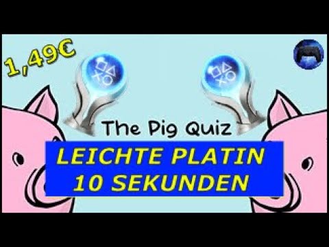 THE PIG QUIZ | PS4/PS5 | Super Leichte Platin in 10 SEKUNDEN 🏆 | Trophäen & Achievement Guide