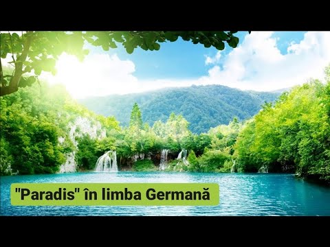 Paradis tărâm frumos ➡️ Î𝗻 𝗹𝗶𝗺𝗯𝗮 𝗚𝗲𝗿𝗺𝗮𝗻ă