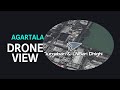 Agartala City Drone View #agartalacity