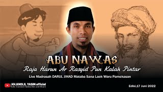 Download lagu Abu Nawas itu Wali Allah. KH Kholil Yasin terbaru 2022 di LPI DARUL JIHAD Sana Laok Waru Pamekasan mp3