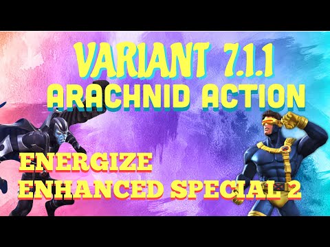 MCOC : Variant 7.1.1 - Arachnid Action - Energize & Enhanced Special 2