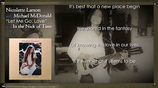 NICOLETTE LARSON with MICHAEL McDONALD   Let Me Go, Love with Lyrics