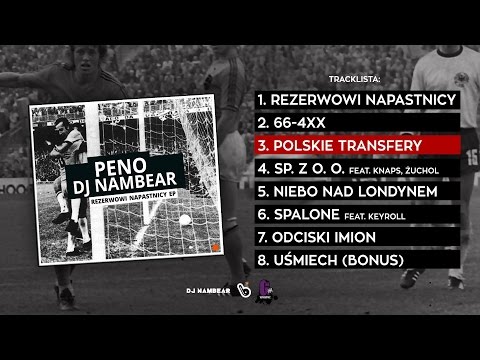 Peno x DJ Nambear - Polskie Transfery