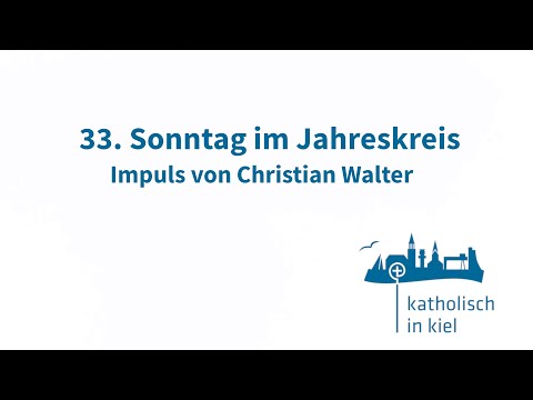 33. Sonntag im Jahreskreis
