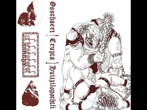 Osschaert/Crupta/Huitzlipochtli (2019) - *Live Split*