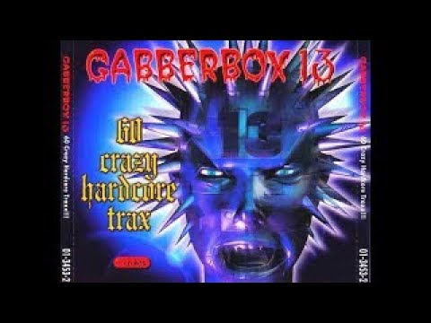 GABBERBOX 13 - FULL ALBUM 235:20 MIN - HQ AUDIO