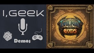 Twilight of the Gods: I Geek Demo