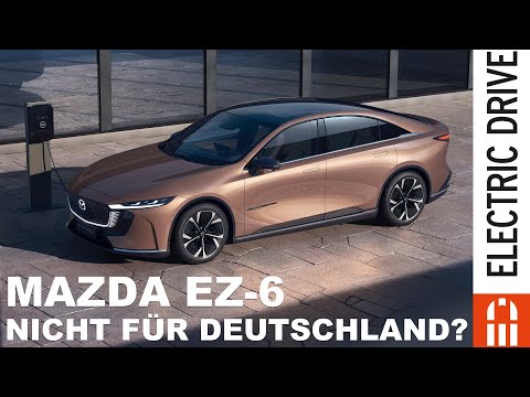 Mazda EZ-6 - Kommt der Mazda 6 Nachfolger nicht nach Deutschland  | Electric Drive News