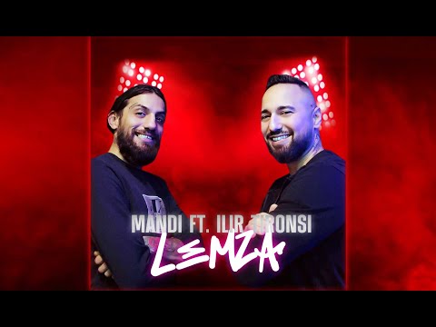 Mandi ft. Ilir Tironsi - Lemza