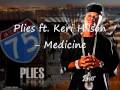 Plies Ft Keri Hilson Medicine