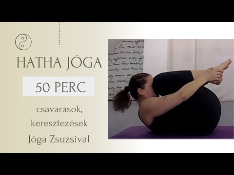 50 perc HATHA jóga ⚛ csavarodj és keresztezz ⚛  Jóga Zsuzsival