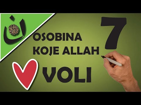 7 OSOBINA KOJE ALLAH VOLI - i kaže da ih voli u Časnoj Knjizi