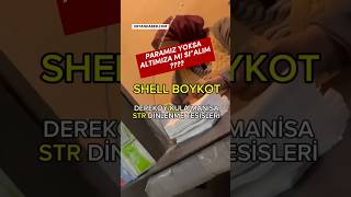 Shellden boykot edilmeye devam ediyor… #manisa #keşfet #haber #viral