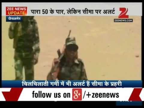 BSF securing border despite of 50 degree temperature
