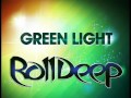 Roll Deep - Green Light (Future Freakz Mix) 