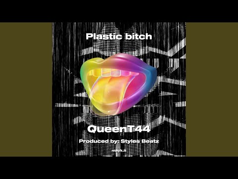 Plastic bitch