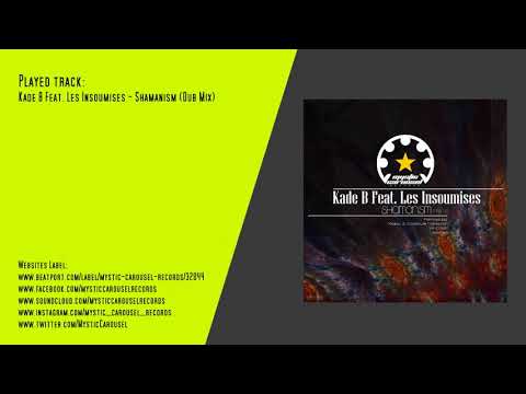 Kade B Feat. Les Insoumises - Shamanism (Dub Mix)
