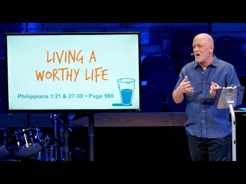 Living A Worthy Life