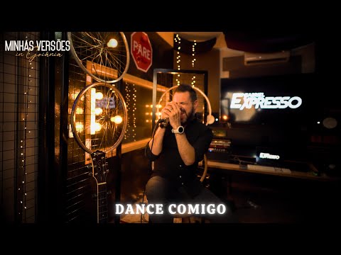 Gabriel Expresso - DANCE COMIGO (Minhas Versões)