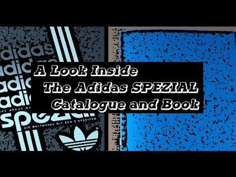 Adidas SPEZIAL Catalogue and Book - A Look Inside...
