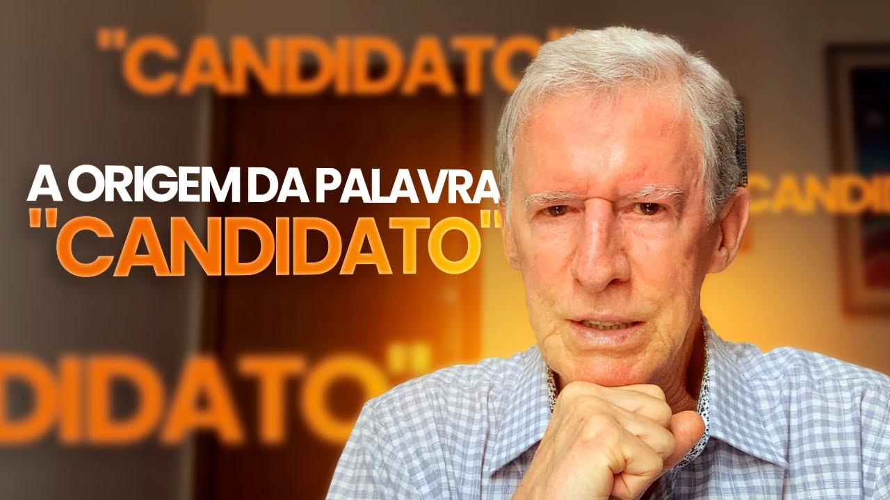 “CANDIDATO” tem a ver com “CANDURA”, INOCÊNCIA?