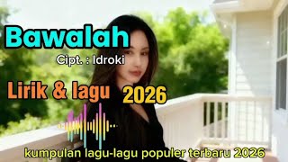 Download lagu Bawalah #Idrokisopak Dangdut klasik terbaru 2026. mp3