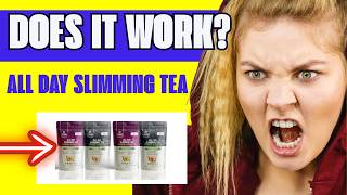 🚨All Day Slimming Tea reviews 2026 - Is All Day Slimming Tea Worth It?[Everything You Need to Know]