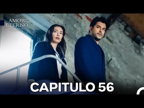 Amor Eterno Capítulo 56 Versión Larga (Doblado en Español)
