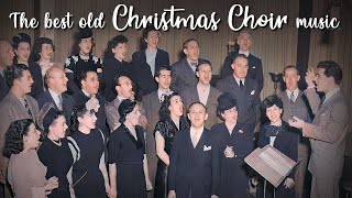 The best old Christmas Choir music 🎙 Classic Ch