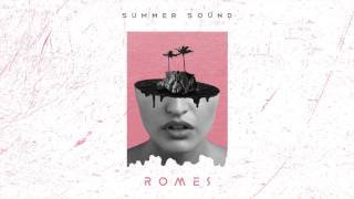 ROMES - Summer Sound (Official Audio)