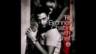 Till Brönner   YOU DON'T KNOW WHAT LOVE IS