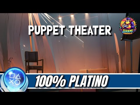 Puppet Theater - Full Walkthrough & Trophy Guide