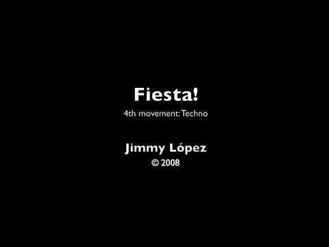 Techno (4th movement of Fiesta!) :: Jimmy Lopez