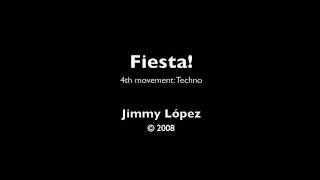 Techno (4th movement of Fiesta!) :: Jimmy Lopez