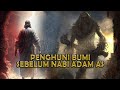 PENGHUNI BUMI SEBELUM NABI ADAM AS SIAPAKAH DIA Sejarah Islam