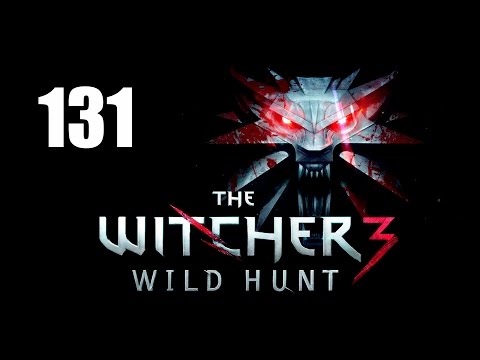 The Witcher 3: Wild Hunt - Прохождение pt131