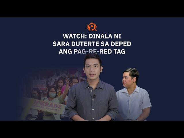 PANOORIN: Dinala ni Sara Duterte sa DepEd ang pagre-red tag