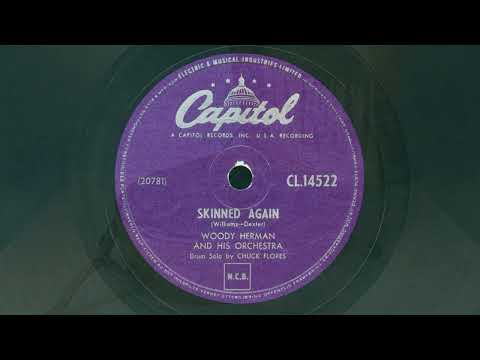 Woody Herman and his orchestra – Skinned / Skinned again 1955