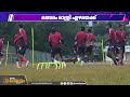 സൂപ്പർ ലീഗ് കേരളയിൽ ഇന്ന് മലപ്പുറം എ�