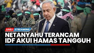 Netanyahu Terancam Dibunuh hingga Dikepung Jutaan Warga, Perwira Israel Akui Ketangguhan Hamas