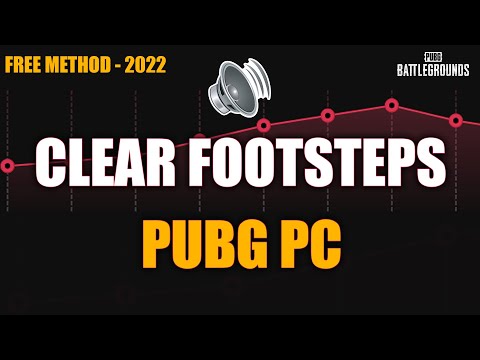 How to Heard Clear Footsteps in PUBG PC - Pubg Footsteps Sound Increase - 2022 Method