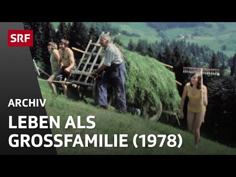 Life as a large family | Mountain farm in the Emmental | SRF Archive