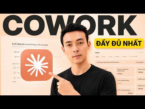 Làm chủ 90% Claude Cowork (Hướng dẫn toàn diện Cơ bản đến Nâng cao)