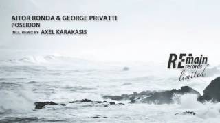 Aitor Ronda & George Privatti - Poseidon (Axel Karakasis Remix)