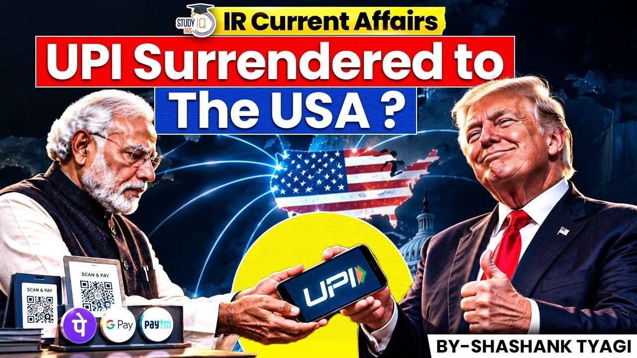 Did India Surrender UPI to the USA? | Global Expansion Strategy | UPSC CSE