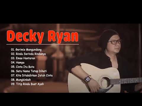 DECKY RYAN COVER TERBARU 2021 | ACUSTIK FULL ALBUM - COVER DECKY RYAN DANGDUT VERSI ACOUSTIC