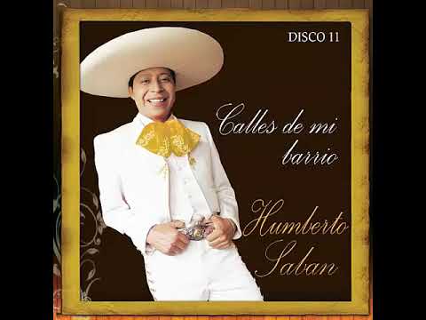HUMBERTO SABAN CALLES DE MI BARRIO ALBUM COMPLETO