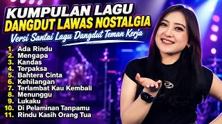 Download lagu Kumpulan Lagu🎧 Dangdut Lawas Nostalgia Versi Santai Lagu Dangdut Teman Kerja mp3 Download lagu Kumpulan Lagu🎧 Dangdut Lawas Nostalgia Versi Santai Lagu Dangdut Teman Kerja mp3
