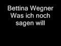 Bettina Wegner - Was ich noch sagen will 